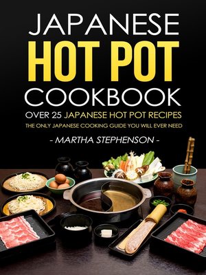 cover image of Japanese Hot Pot Cookbook